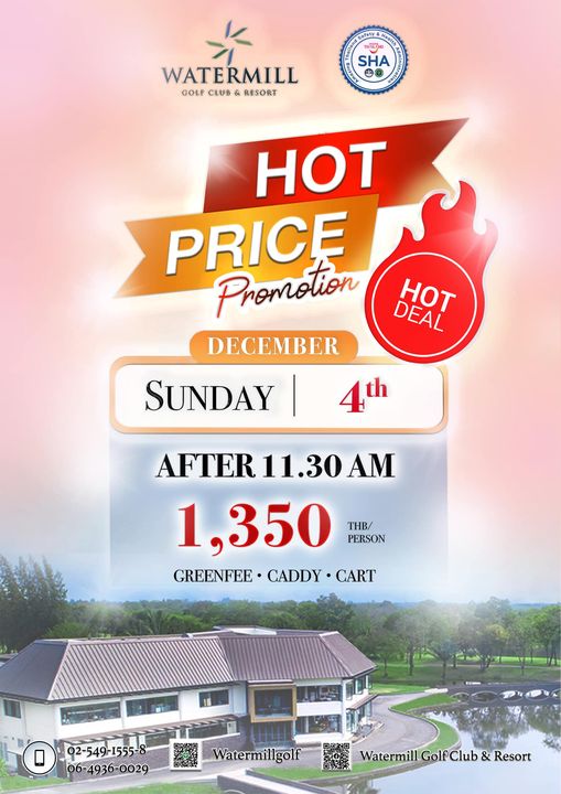 WATERMILL GOLF CLUB RESORT SHA HOT PRICE HAL DECEMBER SUNDAY AFTER 11 30AM 1 350 THB PERSON GREENFEE FEE CADDY CART 0 02 549 1555 8 06 4936 0029 6 0029 Watermillgolf Watermill GolfClub Resort WATERMILL GOLF CLUB RESORT SHA HOT PRICE HAL DECEMBER SUNDAY AFTER 11 30AM 1 350 THB PERSON GREENFEE FEE CADDY CART 0 02 549 1555 8 06 4936 0029 6 0029 Watermillgolf Watermill GolfClub Resort