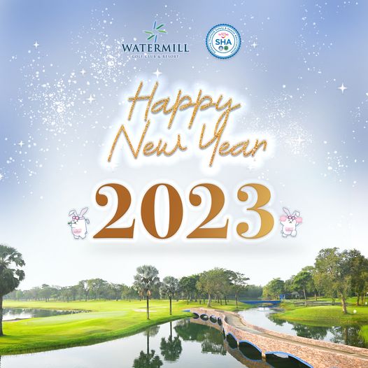 Watermill Golf Club amp Resort WATERMILL GOLF CLUB RESORT THG SHA Happy New Yean 2023
