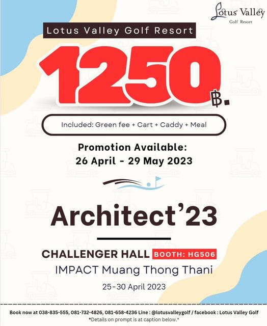 Lotus Valley Golf Resort floor plan blueprint and otus Valley Golf Resort Lotus Valley Golf Resort 1250 ฿ Included Green fee Cart Caddy Meal Promotion Available 26 April 29 May 2023 Architect 23 CHALLENGER HALL BOOTH HG506 MPACT Muang Thong Thani 25 30 April 2023 Book now 038 081 732 4826 081 658 4236 Lne lotusvalleygolf facebook Lotus Valley Golf Details prompt caption below