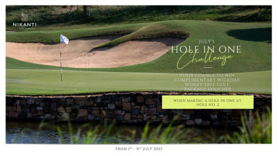 Get ready for the ultimate Hole in One Challenge at Nikanti Golf Club!