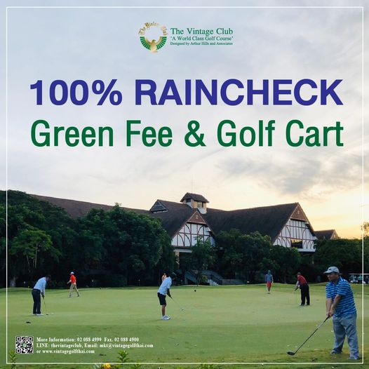 The Vintage Club 6 people people golfing golf cart golf course and Hintag The Vintage Club Associates 100 RAINCHECK Green Fee Golf Cart More Information 4999 ax 2088 LINE thevintageclub Email mkt vintagegolfthai com www vintagegolrmal com