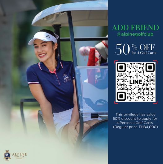 Alpine Golf Club 2 people people golfing and ADD FRIEND alpinegolfclub 50 for Golf Carts OFF LINE This privilege has value 50 discount to apply for 4 4 Personal Golf Carts Regular price THB4 000 ALPINE FCLUB GOLFCL