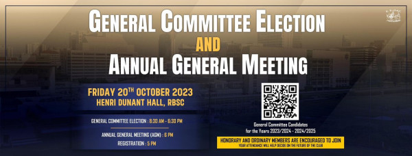 The Royal Bangkok Sports Club May be a graphic of GENERAL COMMITTEE ELECTION AND ANNUAL GENERAL MEETING FRIDAY 20TH OCTOBER 2023 HENRI DUNANT HALL RBSC GENERAL COMMITTEE ELECTION 8 30 6 30 PM ANNUAL GENERAL MEETING AGM REGISTRATION 5PM PM General Committee Candidates for 2024 2025 HONORARY MEMBERS ENCOURAGED OURATTENDANCE ECIDE JOIN