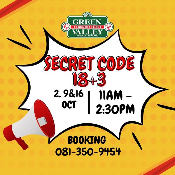 Green Valley Country Club Bangkok สนามกอล์ฟกรีนวัลเล่ คันทรีคลับ บางนา GREEN COUNTRYCLUB BANGKOK THAILAND SECRET CODE 18 3 2 9 16 11AM oCT 2 30PM BOOKING 081 350 9454