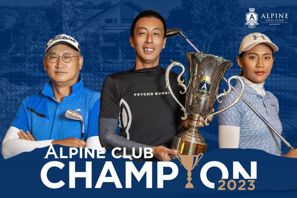Alpine Golf Club 3 คน ผู้คนกำลังตีกอล์ฟ และ ข้อความพูดว่า Flaist N ALPINE GOLFCLU BANGKOK PSYCHO BUNNI ALPINE CLUB CHAMP ON 2023