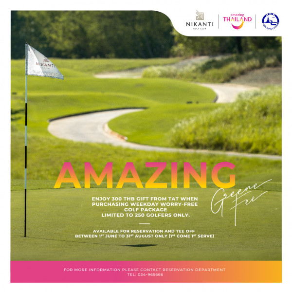 Nikanti Golf Club Nakhon Pathom nbsp กอล์ฟ สนามกอล์ฟ และ ข้อความพูดว่า NIKANTI GOLEELAS THAILAND NIK NIKANT AMAZING ENJOY 300 TH GIFT FROM TAT WHEN PURCHASING EEKDA YWORRY FREE WEEKDAYWORRY FREE FREE GOLF ACKAGE LIMITED To 250 GOLFERS ONLY AVAILABLE FOR RESERVATION AND TEE OFF BETWEEN JUNE to 31 T ONLY COME SERVE FOR MORE INFORMAT ION PLEASE CONTACT RESERVATION DEPARTMENT 034 965666