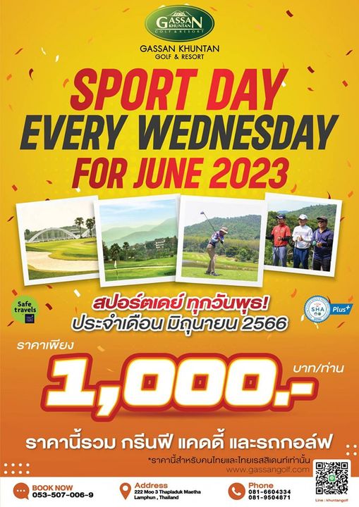 Gassan Khuntan Golf amp Resort Thailand 4 people and GASSAN GASSAN KHUNTAN GOLF RESORT SPORT DAY EVERY WEDNESDAY FOR JUNE 2023 Safe travels SHA Plus สปอร์ตเดย์ ทุกวันพุธ ประจำเดือน มิถุนายน 2566 ราคาเพียง 1 000 บาท ท่าน ราคานี้รวม กรีนฟี แคดดี้ และรถกอล์ฟ ราคนีสำหรับคนทยละไยสดน์ทำัน www gassangolf co Phone 081 6604334 081 9504871 BOOK NOW 053 507 006 9 Address hapladuk Lamphun Thailand