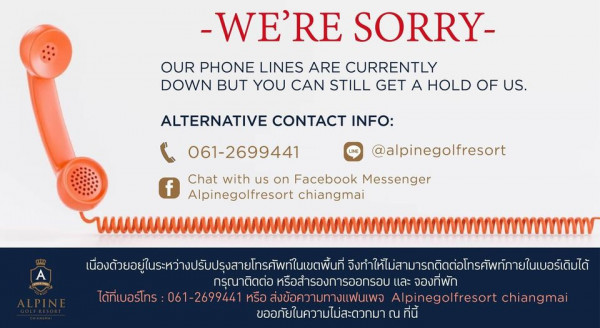 Alpinegolfresort Chiangmai phone and WE RE SORRY OUR PHONE LINES ARE CURRENTLY DOWN BUT YOU CAN STILL GET A HOLD OF US ALTERNATIVE CONTACT INFO 061 2699441 LINE f Chat with us on Facebook Messenger Alpinegolfresort chiangmai alpinegolfresort เือง้อยseร จงำหมาิeoโ กรุณาติดต่อ หรือสำรองการออกรอบ และ จองที่พัก ได้ที่เบอร์โทร 061 2699441 หรือ ส่งข้อความทางแฟนเพจ Alpinegolfresort chiangmai ขออภัยในความไม่สะดวกมา ณ ที่นี้