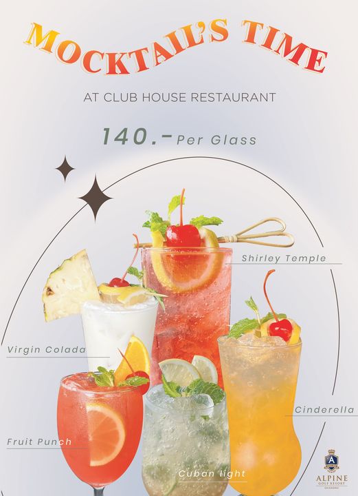 Alpinegolfresort Chiangmai strawberry daiquiri and MOCKTAIL S TIME AT CLUB HOUSE RESTAURANT 140 Per Glass Shirley Temple Virgin Colada Fruit Punch Cinderella cuban light ALPINE