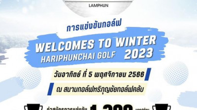 WELCOMES TO WINTER HARIPHUNCHAI GOLF 2023