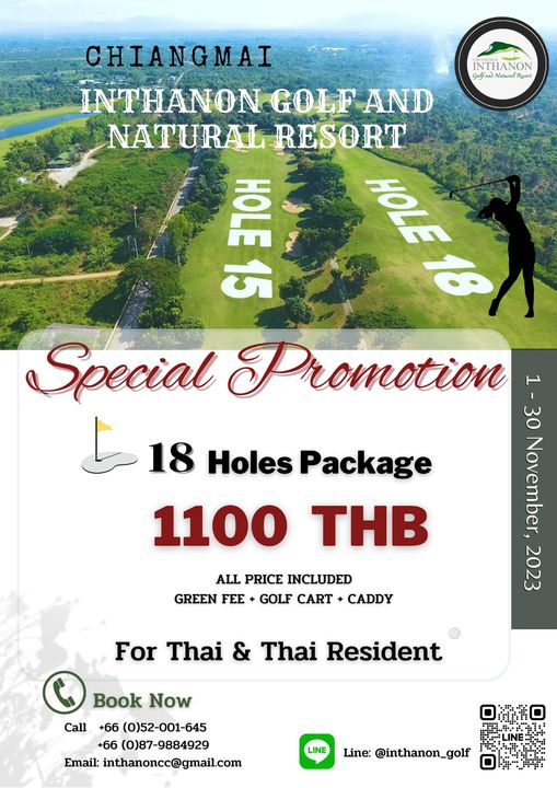 Chiangmai Inthanon Golf and Natural Resort nbsp 1 person golfing golf course and INTH ANON CHIANGMAI INTHANON GOLF AND NATURAL RESORT 37oH HOLE S0 1 Special Promotion 18 Holes Package 1100 THB ALL PRICE INCLUDED GREEN FEE GOLF CART CADDY oerd 2023 For Thai Thai Resident Book Now Call 66 0 52 001 645 66 0 87 9884929 Email inthanoncc gmail com LINE Line inthanon golf