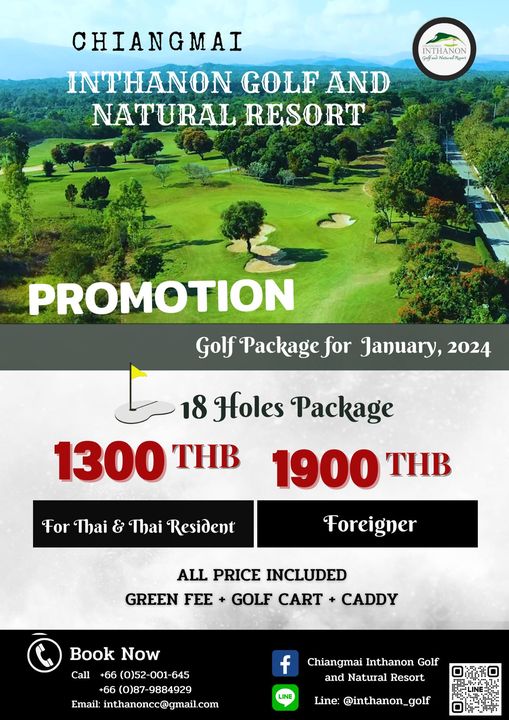 Chiangmai Inthanon Golf and Natural Resort nbsp golf and INTH CHIANGMAI INTHANON GOLF AND NATURAL RESORT PROMOTION January 2024 18 Holes Package 1300 THB 1900 THB For Thai Thai Resident Foreigner ALL PRICE INCLUDED GREEN FEE GOLF CART CADDY Book Now Call 66 66 0 52 001 645 66 0 87 9884929 Email inthanoncc gmail com f Chiangmai Inthanon Golf and Natural Resort LINE Line inthanon golf