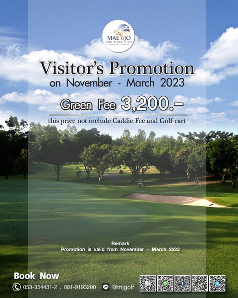 1 person grass and MAENJO Visitor s Promotion on November March 2023 Green Fee 3 200 this price not include Caddie Fee and Golf cart Remark Promotion is valid from November March 2023 BookNow Book Now 053 354431 2 081 9193200 mjgolf 1 person grass and MAENJO Visitor s Promotion on November March 2023 Green Fee 3 200 this price not include Caddie Fee and Golf cart Remark Promotion is valid from November March 2023 BookNow Book Now 053 354431 2 081 9193200 mjgolf