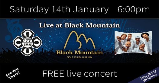 Black Mountain Golf Club 5 people and Saturday 14th January Live at Black Mountain 6 00pm Black Mountain GOLU HUA You See There FREE live concert Everybody Welcome Welcome