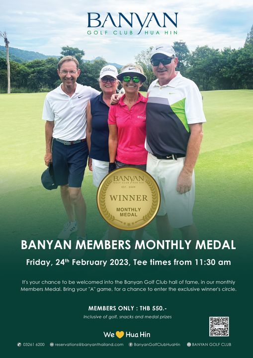 Banyan Golf Club Hua Hin 3 people and BANYAN GOLF CLUB HUAHIN HUA Tcleist BANVA BANYAN 2009 WINNER MONTHLY MEDAL BANYAN MEMBERS MONTHLY MEDAL Friday 24th uy 2023 Tee times from 11 30 am your chance to be welcomed the Banyan Golf Club hall of fame in our mont Members Medal Bring you A game for chance to enter the excl lusive winner s circle MEMBERS ONLY THB 550 Inclusive o golf snacks and medal prizes 03261 6200 We Hua Hin reservations banyanthailand com BanyanGolf BanyanGolfClubHuaHin BAYGB