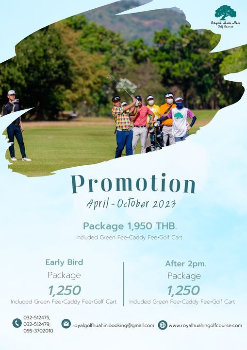 Royal Hua Hin Golf Course 5 people people standing outdoors and Royal Hua Hin Gol Course Promotion April October 2023 Package 1 950 THB Included Green Fee Caddy Fee Golf Cart Early Bird Package 1 250 Included Green Caddy F Golf Cart After 2pm Package 1 250 reen Fee Caddy F Golf Cart Included 032 512475 032 512479 095 3702010 royalgolfhuahin booking gmail com www royalhuahingolfcourse com