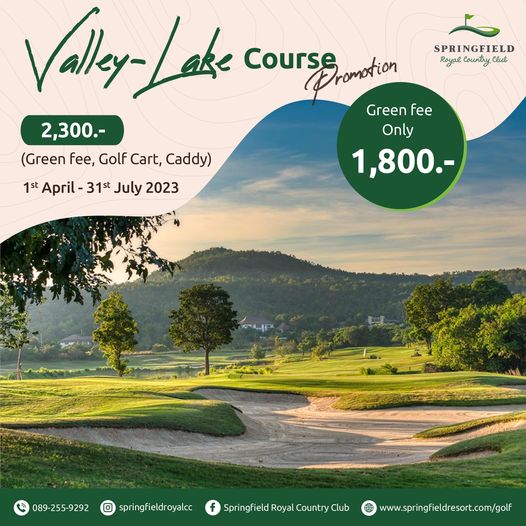 Springfield Royal Country Club grass and SPRINGFIELD Royal Country Club Valler Lake Course Eromotion Green fee 2 300 Only Green fee Golf Cart Caddy 1 800 1st April 31st July 2023 089 255 9292 springfieldroyalcc l Club Springfield Royal Country www springfieldresort com golf