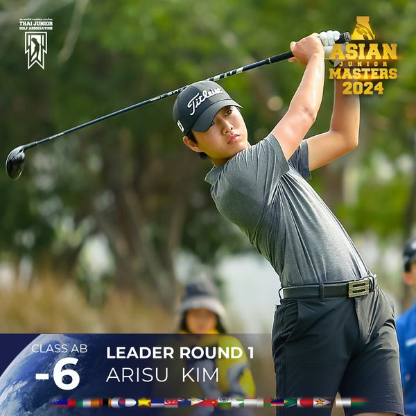 Black Mountain Golf Club nbsp 2 people people golfing and THAIJUNIOR Titleis le st ASIAN JUNIOR MASTERS 2024 CLASS AB 6 LEADER ROUND 1 ARISU KIM