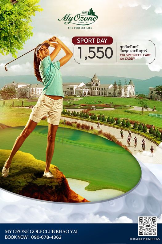 My Ozone Golf Club Khaoyai 3 people people golfing golf course and MyOzone Nusa THE PERFECT LIFE SPORT DAY 1 550 ทุกวันจันทร์ วันพุธและวันศุกร์ GREEN CART และ CADDY MYOZONEGOLFCUBKHAOY BOOK NOW 090 678 4362 FOR MORE EPROMOTIONS