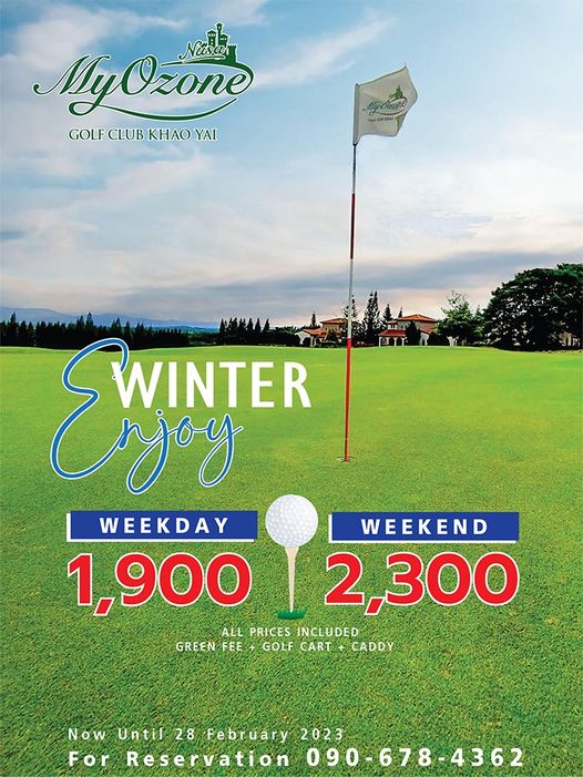 golf course grass and MyOzone Nusa GOLF CLUB KHAO YAI MgCzone SWINTER WINTER nyoy WEEKDAY WEEKEND 1 900 2 300 ALL PRICES INCLUDED GREEN FEE GOLF CART CADDY Now Until 28 February 2023 For Reservation 090 678 4362 golf course grass and MyOzone Nusa GOLF CLUB KHAO YAI MgCzone SWINTER WINTER nyoy WEEKDAY WEEKEND 1 900 2 300 ALL PRICES INCLUDED GREEN FEE GOLF CART CADDY Now Until 28 February 2023 For Reservation 090 678 4362