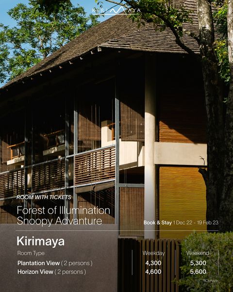outdoors tree and ROOM WITH TICKETS Forest of Illumination Snoopy Advanture Kirimaya Room Type Plantation View 2 persons Horizon View persons Book Stay Dec 19Feb23 Feb Weekday 4 300 4 600 Weekend 5 300 5 600 T CsApply outdoors tree and ROOM WITH TICKETS Forest of Illumination Snoopy Advanture Kirimaya Room Type Plantation View 2 persons Horizon View persons Book Stay Dec 19Feb23 Feb Weekday 4 300 4 600 Weekend 5 300 5 600 T CsApply