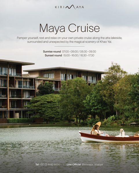 1 person body of water and KIRINAAYA Maya Cruise Pamper yourself rest anc relax on your own private cruise along the atta lakeside surrounded and unexpected by th magi scenery of Khao Yai Sunrise round 00 08 00 08 30 Sunsetru 15 00 16 00 6 30 17 30 Sunset Tel 66 66 0 44426000 6000 Line Official kirimaya khaoyai 1 person body of water and KIRINAAYA Maya Cruise Pamper yourself rest anc relax on your own private cruise along the atta lakeside surrounded and unexpected by th magi scenery of Khao Yai Sunrise round 00 08 00 08 30 Sunsetru 15 00 16 00 6 30 17 30 Sunset Tel 66 66 0 44426000 6000 Line Official kirimaya khaoyai