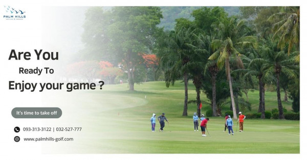 Palm Hills Golf Club amp Residence 7 people people golfing golf course and PALM HILLS Are You Ready Enjoy your game It s time to take off 093 313 3122 032 527 777 www palmhills golf com