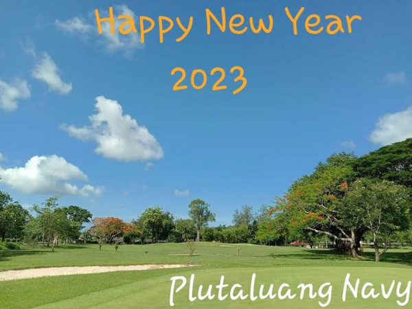 Plutaluang Navy Golf Course grass golf course tree and Happy New Year 2023 Plutaluang Navy