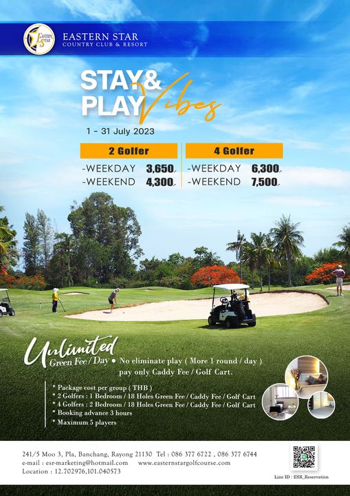 Eastern Star Country Club amp Resort 3 people people golfing golf cart golf course and GASTERN EASTERN STAR COU RESORT STAY bos PLAY July 2023 2 Golfer 4Golfer WEEKDAY 3 650 WEEKEND 4 300 WEEKDAY 6 300 WEEKEND 7 500 Unliuited Day Green Fee eliminate play More round day pay only Caddy Fee Golf Cart Package cost per group THB Golfer Bedroom Holes Green Fee Caddy Fee Golf Cart Golfers Bedroom Holes Green Fee Caddy Fee Golf Cart Booking advance hours Maximum players 241 5 Moo Location 12 702976 101 040573 Pla Banchang Rayong 21130 6722 377 6744 www casternstargolfcourse com Line ESR Reservation