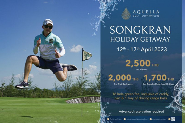 Aquella Golf amp Country Club 1 person outdoors and AQUELLA GOFCLUB GOLF COUNTRY CLUB SONGKRAN HOLIDAY GETAWAY 12th 17th April 2023 2 000 THB for Thai Residents 2 500 THB for Visitors 1 700 THB Aquella Card Holders green 8holegreen fee inclusive of caddy cart tray driving range balls Advanced reservation required alfesenvationa1 squelilagetif com