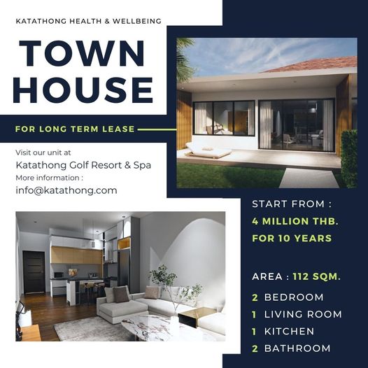 Katathong Golf Resort amp Spa KATATHONG HEALTH WELLBEING TOWN HOUSE FOR LONG TERM LEASE Visit our unit at Katathong Golf Resort Spa More information info katathong com START FROM 4 MILLION THB FOR 10 YEARS AREA 112 SQM 2 BEDROOM 1 LIVING ROOM 1 KITCHEN 2 BATHROOM