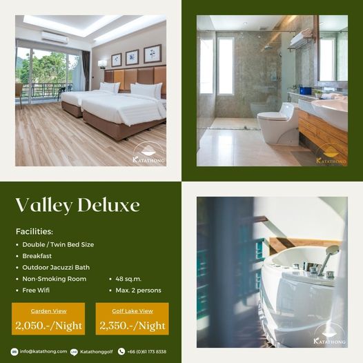 Katathong Golf Resort amp Spa KATATHONG KATATHONG Valley Deluxe Facilities Double Twin Bed Size Breakfast Outdoor Jacuzzi Bath Non Smoking Room Free Wifi Max persons Garden View 2 050 Night GolfLake View 2 350 Night info katathong com Katathonggolf KATATHONG