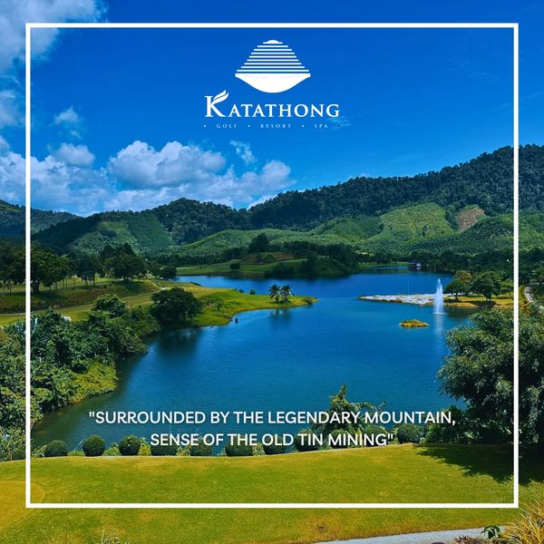 Katathong Golf Resort amp Spa lake and KATATHONG GOLF RESORT SPA SURROUNDED BY THE LEGENDARY MOUNTAIN SENSE OF THE OLD TIN MINING