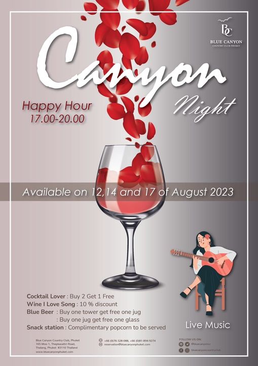 Blue Canyon Country Club wine and Happy 17 00 20 00 Caryon BLUE CANYON Hour night Available on 12 14 and 17 of August 2023 Cocktail Lover Buy Get Free Wine Love Song 10 discount Beer Buy one tower get free one jug Buy jug get free one glass Snack station Complimentary popcorn o be served Live Music Country m 81 894 9274 eservetion tlncanyorphu nt FOLLOWUSO