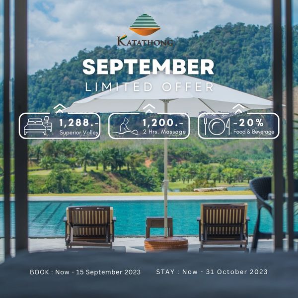 Katathong Golf Resort amp Spa KATATHO SEPTEMBER LIMITED OFFER 1 288 Superior Valley 1 200 2Hrs Massage Hrs Massage 20 Food Beverage BOOK B Now 15 September 2023 STAY Now 31 October 2023