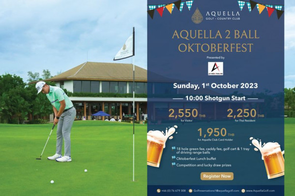 Aquella Golf amp Country Club 1 person golfing and AQUELLA GOLF COUNTRYCUB ASS AQUELLA 2BALL OKTOBERFEST Presentedby Sunday 1st October 2023 10 00 Shotgun Start 2 250THB 2 550 forVisitor for 1 950 THB Aquella lolder 18 hole green fee caddy fee golf driving OktoberfestLunch buffet Competition and ucky draw prizes tray Register Now 66 0 76679308
