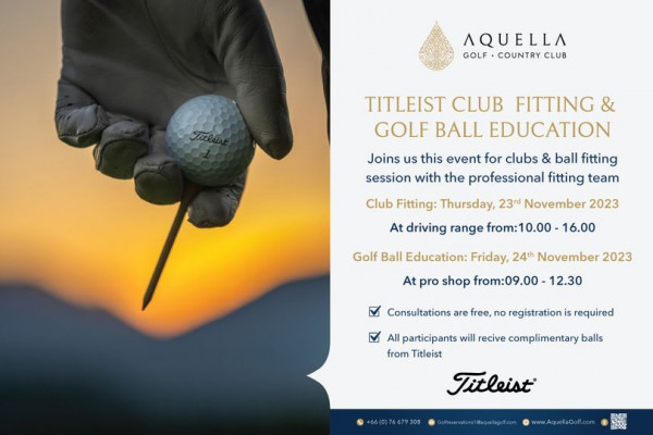 Aquella Golf amp Country Club golf golf course and AQUELLA GOLF COUNTRY CLUB TITLEIST CLUB FITTING GOLP BALL EDUCATION Joins us this event for clubs ball fitting session with the professional fitting team Club Fitting Thursday 23rd November 2023 At driving range from 1 16 00 Golf Ball Education Friday 24th November 2023 At pro shop from 09 00 12 30 Consultations are free no registration required All participants will recive complimentary balls from Titleist Titleist 66 0 76679308 www AquellaGolf com
