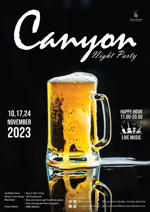 Blue Canyon Country Club nbsp beer and Canyor Night Party 10 17 24 10 NOVEMBER 2023 HAPPY HOUR 17 00 20 00 LIVE MUSIC Cocktail Lover Buy Get 1Free Song discount Blue Beer tower uyoe BBQ Station Food station three glass one glass FLLW bluecanyoncc bluecanyoncountryclub 0 76 328 088 66 0 81 1 894 9274