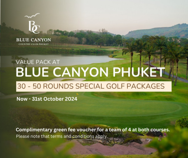 Blue Canyon Country Club nbsp golf golf course and B BLUE CANYON COUNTRY CLUB CLUBPHUKET COUNTRYCLUBPHUKET PHUKET VALUE PACK AT BLUE CANYON PHUKET 30 50 ROUNDS SPECIAL GOLF PACKAGES Now 31st October 2024 Complimentary green fee voucher for a team of 4 4 at both courses Please note that terms and conditions apply