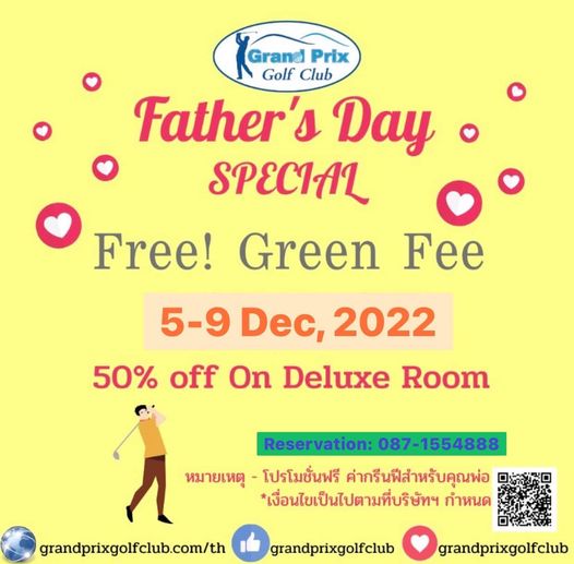 1 person footwear and Grand Prix Golf Club Father s Day SPECIAL Free Green Fee 5 9 Dec 2022 50 off On Deluxe Room Reservation 087 1554888 หมายเหตุ โปรโมชั่นฟรี ค่ากรีนฟีสำหรับคุณพ่อ เงื่อนไขเป็นไปตามที่บริษัทฯ กำหนด grandprixgolfclub com th grandprixgolfclub grandprixgolfclub 1 person footwear and Grand Prix Golf Club Father s Day SPECIAL Free Green Fee 5 9 Dec 2022 50 off On Deluxe Room Reservation 087 1554888 หมายเหตุ โปรโมชั่นฟรี ค่ากรีนฟีสำหรับคุณพ่อ เงื่อนไขเป็นไปตามที่บริษัทฯ กำหนด grandprixgolfclub com th grandprixgolfclub grandprixgolfclub